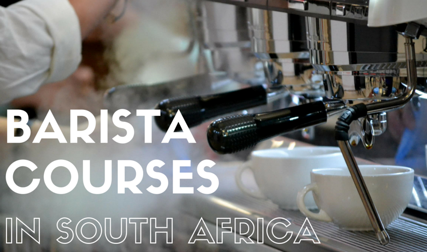 BARISTA COURSES IN SOUTH AFRICA